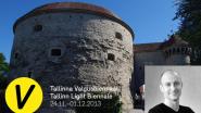 „Lighting Tallinn Medieval City And Ist Towers“ Fat Margaret, Leiter: Allan Ruberg, DK