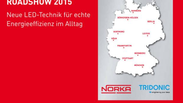 Bei der Roadshow 2015 in Deutschland möchten die Unternehmen NORKA und TRIDONIC einen guten Überblick zum Thema LED-Technik für echte Energieeffizienz im Alltag geben.