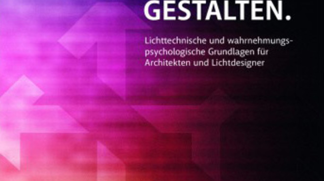 Dr. phil Walter Witting: Licht. Sehen. Gestalten